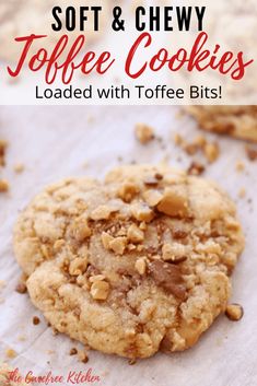 soft and chewy toffee cookies loaded with toffe bits are the perfect treat