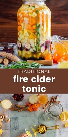 a jar full of fire cider tonic sitting on top of a counter next to other ingredients