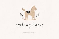 the logo for rocking horse, a handwritten font with an image of a rocking horse