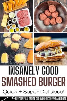 the instructions for how to make an insanely good smashed burger with cheese and other ingredients