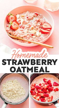 homemade strawberry oatmeal in a bowl with strawberries on top and another photo