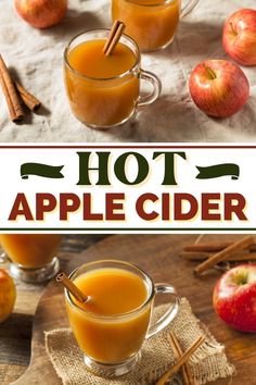 hot apple cider recipe with apples and cinnamons in the background on a wooden table