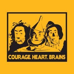 an image of three people with the words, courage heart brains on yellow background