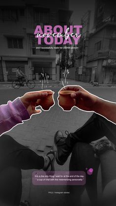 two people holding hands with the words about today above them, in front of a city street