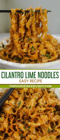 a plate full of pasta with sauce and cheese on top, in front of the words cilantro lime noodles easy recipe