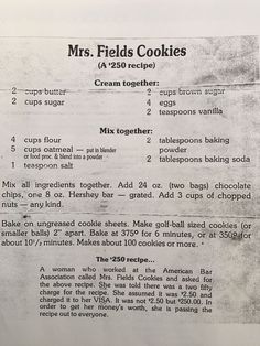 the recipe for mrs fields cookies is shown in black and white