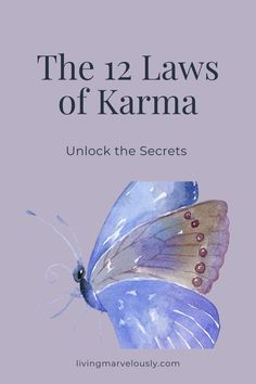 the book cover for the twelve laws of karma, with an image of a blue butterfly