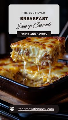 the best ever breakfast sausage casserole is made with simple and savory ingredients