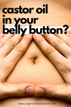 Castor oil in belly button benefits castor oil benefits caster oil #castor #castoroil #castoroilforhairgrowth Navel Oiling, Oil In Belly Button, Castor Oil For Face