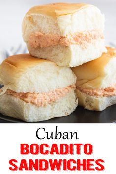 three sandwiches stacked on top of each other with the words cuban bocadito sandwiches