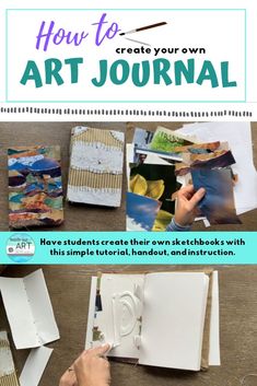 the cover of how to create your own art journal with pictures and text on it