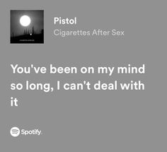 Ciggaretes After S Lyrics, Cigerattes After Lyrics, Cigsaftersex Spotify Lyrics, Ciggerates After S Lyrics, Cigarettesaftersex Band Lyrics Spotify, Cara Mia Tattoo, K Ciggerates After S, Ciggerates After S