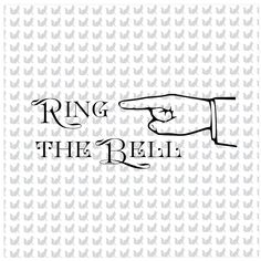 ring the bell on a white background with black lettering