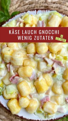 a close up of a plate of food with text overlay that reads kase laugh gnocchi, weiig zuaten mit minuteen