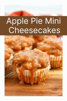 apple pie mini cheesecakes with caramel drizzle on top and the title overlay