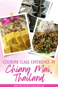 an advertisement for the cooking class experience in chiang mai, thailand with pictures of different food items