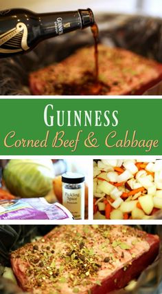 the recipe for guinness corned beef and cabbage is shown in this collage with images