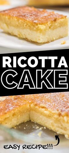 two pieces of ricotta cake on plates with the words ricotta cake easy recipe