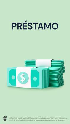 a stack of money sitting on top of a pile of green boxes with the words prestamo written above it