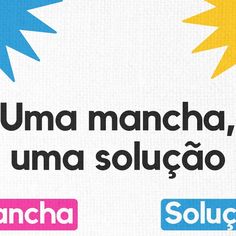 an advertisement with the words, uma mancha, uma solucao