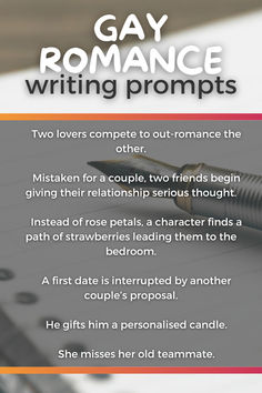 a pen sitting on top of a piece of paper with the words gay romance writing prompts