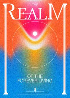 the book cover for the realm of the forever living, with an image of a man