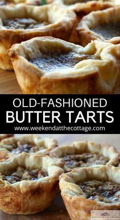 an old fashioned butter tarts recipe is shown