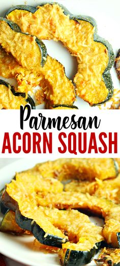 an acorn squash is cut in half and placed on a plate with the words parmesan acorn squash