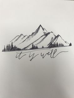 a pencil drawing of mountains with the words it's wolf