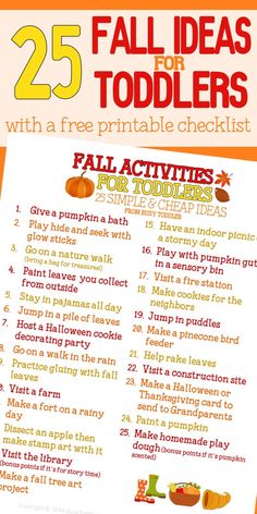 the 25 fall ideas for toddlers with free printable checklist is shown in orange and