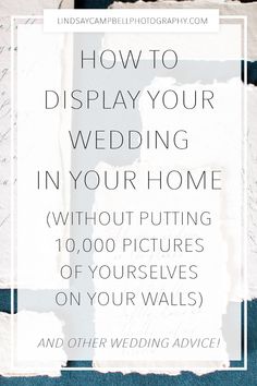 Wedding Picture Display Ideas At Home, Wedding Photo Wall Bedroom, Styling Wedding Photos On Wall, Wedding Pictures Display Above Bed, Couple Wall Pictures Photo Displays, Wedding Display Home, Decorate With Wedding Photos, Displaying Engagement Photos In Home, Wedding Framed Photos