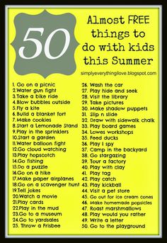 a yellow sign that says 50 things to do with kids this summer on the front