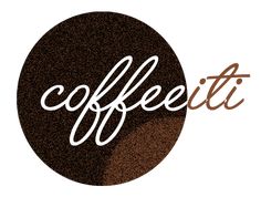 the word coffee is written in cursive writing on a brown circle with white letters