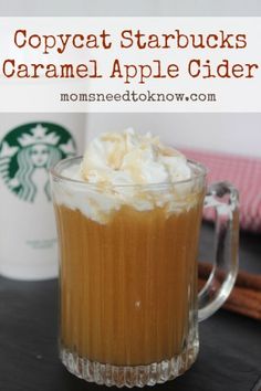 there is a cup of coffee with whipped cream in it and the words copycat starbucks caramel apple cider