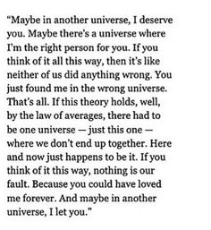 a poem written in black and white with the words maybe another universe, i observe you