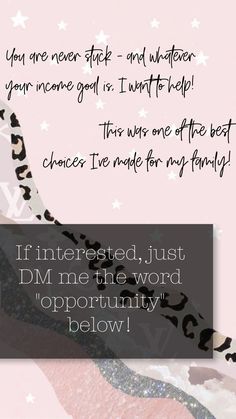 a pink background with black and white text that says, if interested, i'm the word opportunity below