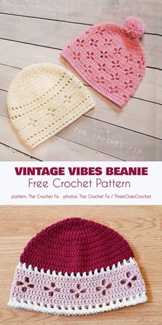 three crocheted hats with text that reads vintage vibes beanie free crochet pattern