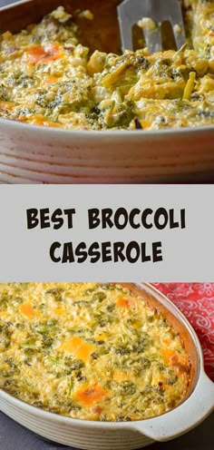 broccoli casserole in a white dish with the words best broccoli casserole