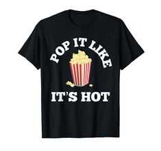 PRICES MAY VARY. funny popcorn shirt perfect for movie dates Lightweight, Classic fit, Double-needle sleeve and bottom hem Popcorn Shirts, Cool Graphic Tees, Pop It, It's Hot, Different Fabrics, Popcorn, Branded T Shirts, Types Of Printing, Tshirt Print