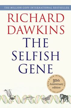 the selfish gene by richard dawkins, with an image of two animals on it