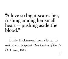 a poem written in black and white with the words love so big it stares her, rushing among her small heart - pushing aside