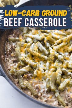 an easy keto ground beef casserole in a skillet with the title above it