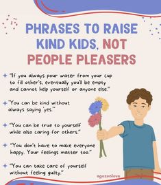 a poster with the words phrases to raise kids not people pleasers