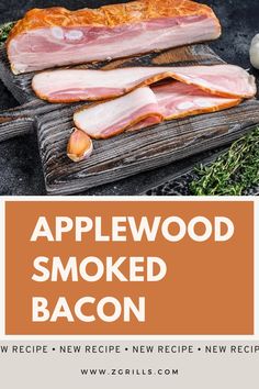 applewood smoked bacon on a cutting board next to garlic and an onion with text overlay