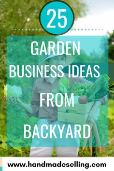 Garden Business Ideas From Backyard Business Ideas To Start, Garden Business, Business Growing, Thriving Business, Starting A Garden, Planting Herbs, Plant Sale, How To Turn, Garden Spaces