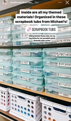 the shelves are filled with lots of plastic containers and bins that have labels reading inside are all my themed materials organized in these scrapbook tubs from michael's