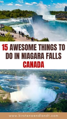 niagara falls with text overlay that reads 15 awesome things to do in niagara falls canada