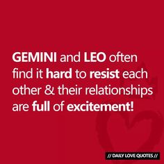 a red background with the words gemin and leo often find it hard to rest each other & their relationss are full of excitement