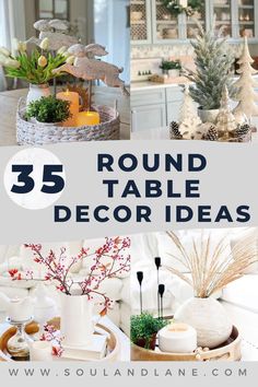 round table decor ideas with text overlay that reads, 35 round table decor ideas