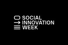 the words social innovation week are shown in white letters on a black background with an arrow pointing